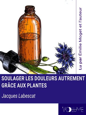 cover image of Soulager les douleurs autrement par les plantes